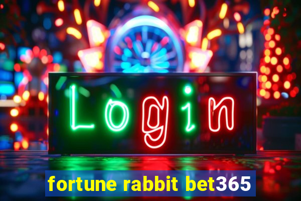 fortune rabbit bet365